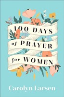 100 Days of Prayer for Women (Hard Cover)