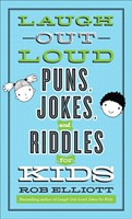 Laugh-Out-Loud Puns, Jokes and Riddles for Kids