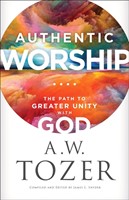 Authentic Worship (Paperback)