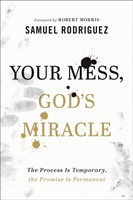 Your Mess, God's Miracle (Hard Cover)