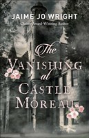 The Vanishing at Castle Moreau (Paperback)