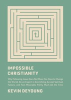 Impossible Christianity (Hard Cover)