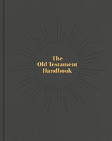 Old Testament Handbook, The: Charcoal Cloth-Over-Board (Hard Cover)