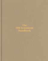Old Testament Handbook, The: Sand Cloth-Over-Board (Hard Cover)