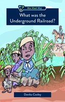 What Was the Underground Railway?