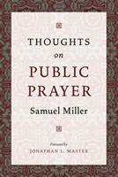 Thoughts on Public Prayer (Cloth-Bound)
