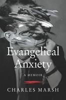 Evangelical Anxiety (Hard Cover)