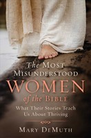 The Most Misunderstood Women of the Bible (Paperback)