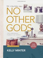 No Other Gods Bible Study Book with Video Access (Paperback)