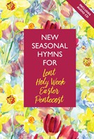 New Seasonal Hymns for Lent (Spiral Bound)