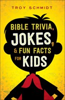 Bible Trivia, Jokes and Fun Facts for Kids