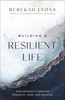 Building a Resilient Life (Paperback)