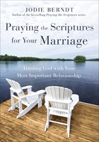 Praying the Scriptures for Your Marriage (Paperback)