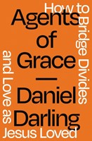 Agents of Grace (Paperback)