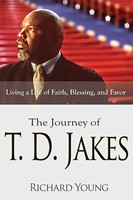 Journey Of TD Jakes