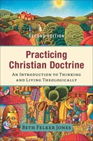 Practicing Christian Doctrine (Paperback)
