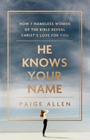 He Knows Your Name (Paperback)