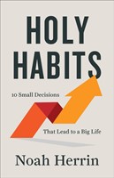 Holy Habits (Paperback)