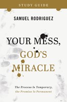 Your Mess, God's Miracle Study Guide (Paperback)