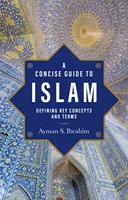 Concise Guide to Islam, A