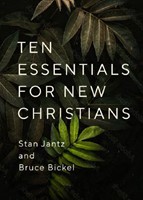 10 Essentials For New Christians