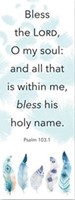 Bless the LORD O my Soul, Psalm 103:1 Bookmark (Bookmark)