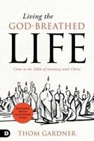 Living the God-Breathed Life (Paperback)