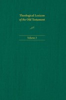 Theological Lexicon of the Old Testament: Volume 3 (Hard Cover)