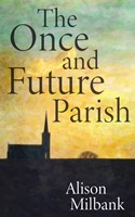 Once and Future Parish (Paperback)