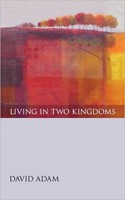 Living In Two Kingdoms (Paperback)