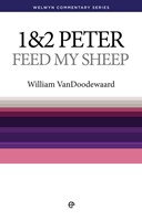 WCS 1 & 2 Peter: Feed My Sheep (Paperback)