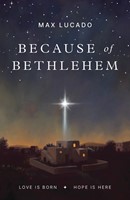 Because of Bethlehem (25-Pack) (Pamphlet)