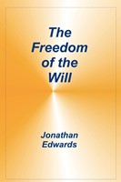 Freedom of the Will (Paperback)