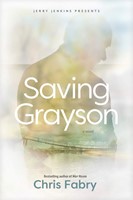 Saving Grayson (Hard Cover)