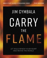 Carry the Flame Bible Study Guide plus Streaming Video (Paperback)