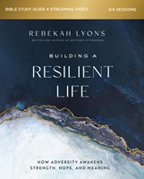 Building a Resilient Life Study Guide with Streaming Video