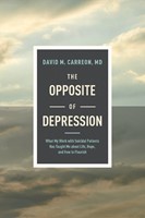 The Opposite of Depression (Hard Cover)