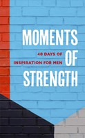 Moments of Strength (Paperback)