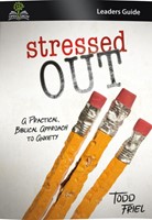 Stressed Out: Leader Guide (Paperback)