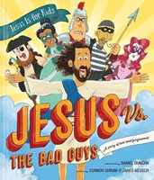 Jesus vs. the Bad Guys (Hard Cover)