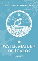 The Water Maiden of Lealos (Paperback)