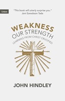 Weakness Our Strength (Paperback)