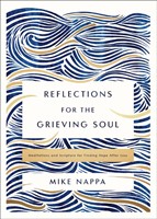 Reflections for the Grieving Soul (Hard Cover)