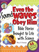 Even The Sound Waves Obey Him (Paperback)