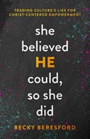 She Believed He Could, So She Did (Paperback)