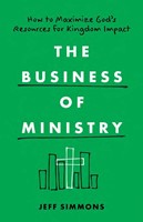 The Business Of Ministry (Paperback)