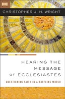 Hearing the Message of Ecclesiastes (Paperback)