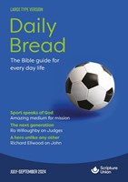 Daily Bread Large Print July - September 2024 (Paperback)