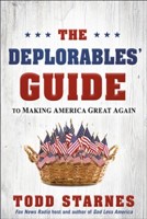 The Deplorables' Guide To Making America Great Again