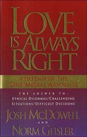 Love is Always Right (Paperback)